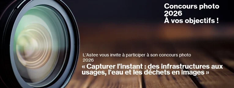 Concours photo Astee 2026 : valoriser les infrastructures de l’eau et des déchets à travers l’image