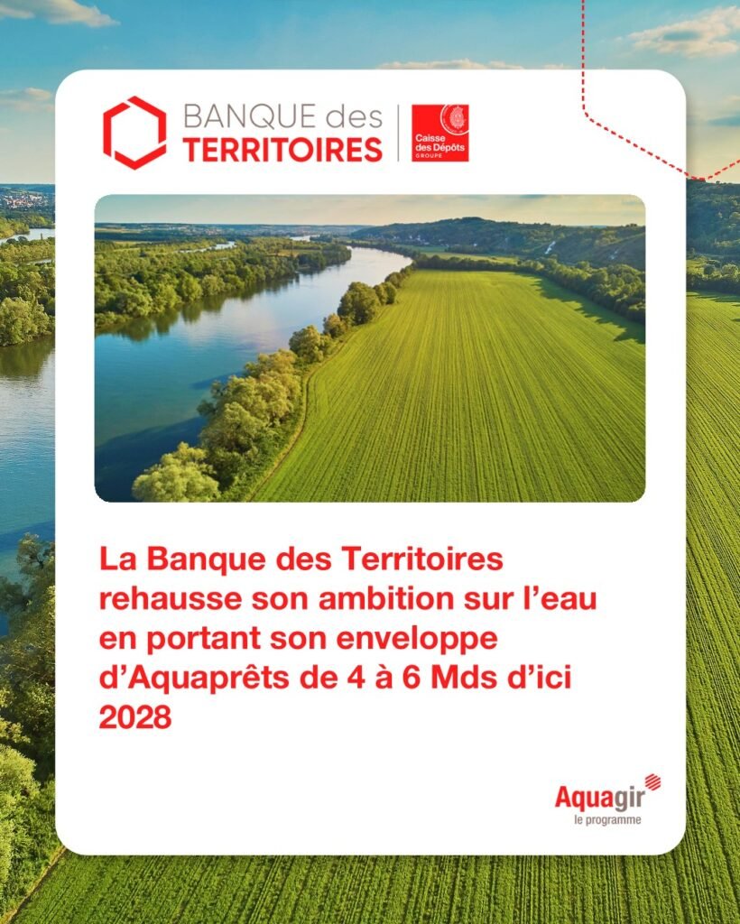 Aquagir : 6 milliards d&rsquo;euros pour l&rsquo;eau des territoires